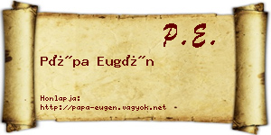 Pápa Eugén névjegykártya